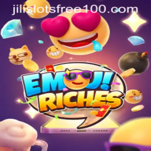 Exploring the Exciting World of EmojiRiches: A Fun Journey through Jili Slot Free 100
