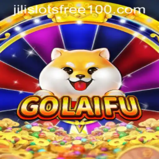 Exploring the Excitement of GoLaiFu and the Alluring Jili Slot Free 100